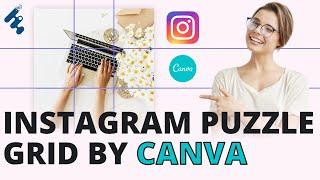 How to Make a Puzzle Grid Instagram Post Using Canva - Instagram Canva Tutorial for Puzzle Grid