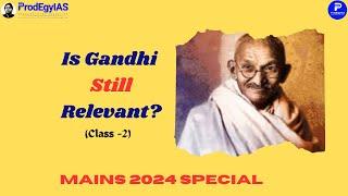Is Gandhi still relevant? by Meghraj Singh