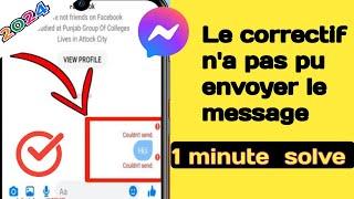 Le message Facebook Messenger n'a pas pu être envoyé. Résoudre le problème en 2 minutes |  Le...