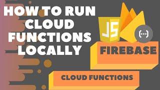 #firebase #cloudfunctions #GCP | How To Run Firebase Cloud Functions Locally | Firebase Functions