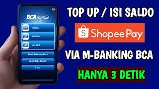 Cara isi Saldo Shopeepay Lewat M Banking BCA ( cara top up shopeepay )