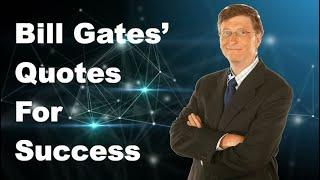 Bill Gates Quotes for Success