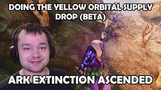 Yellow Orbital Supply Drop (Beta) solo in Ark Extinction Ascended