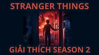 Stranger Things - GIẢI THÍCH SEASON 2