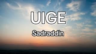 Sadraddin - Uige (Olai bolmaidy) Караоке Lyrics