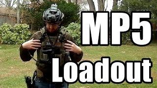 MP5 Loadout - First Spear - 5.11 - Safariland - Blue Force Gear - Pro-Tec