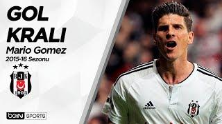 Mario Gomez | Süper Lig'in Gol Kralları | 2015-16