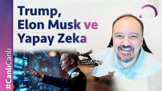 Trump, Elon Musk ve Yapay Zeka