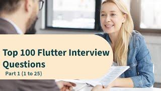 Top 100 Flutter Interview Questions