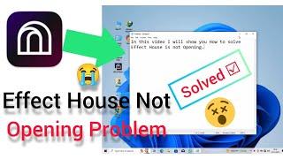 How to Solve Effect House is Not Opening | 100% Working Trick | Tiktok Effect House with Sheraz
