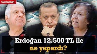 Erdoğan 12.500 TL ile ne yapardı? | Cumhuriyet TV mikrofonunu emeklilere uzattı