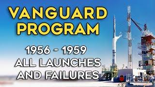 Vanguard Program - All Launches and Failures, First US Satellites, Historical Footage, AI upscale