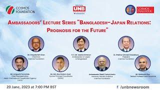 Cosmos Dialogue | Bangladesh- Japan Relations: Prognosis For the Future