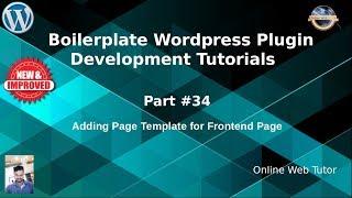 Boilerplate Wordpress Plugin Development Tutorials #34 Adding Page Template for Frontend Page