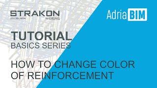 STRAKON - Tutorial - Basics: How to set Color Visibility of 3D Reinforcement