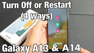 Galaxy A13 & A14: How to Turn Off or Restart (4 Ways)
