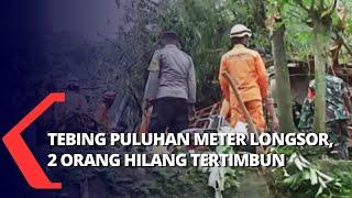 Tebing Longsor Timpa Rumah Warga, 2 Orang Hilang dan Puluhan Lainnya Mengungsi