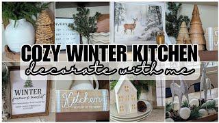 ️ NEW! 2025 COZY WINTER KITCHEN DECORATE WITH ME ️ AFTER CHRISTMAS DECORATING IDEAS & INSPIRATION