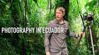 Photography in the Rainforest of Ecuador