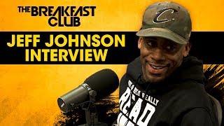 Jeff Johnson Talks BET's 'Mancave', Cheating, Relationship Standards + More