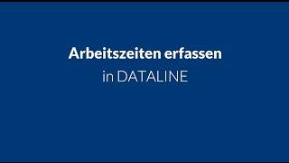 Arbeitszeiten erfassen in DATALINE