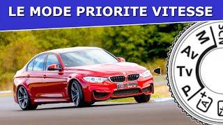 Le mode PRIORITE VITESSE en photographie