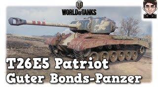 World of Tanks - T26E5 Patriot - Guter Bonds-Panzer [WoT]