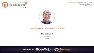 Learning from eCommerce in Asia | Muliadi Jeo