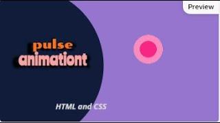 Pulse Animation - html and css @k2khode735