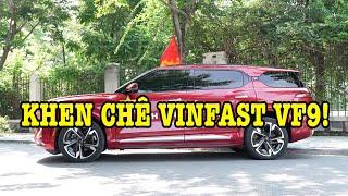 Trải nghiệm Vinfast VF9 : KHEN CHÊ RÕ RÀNG XE CHỦ TỊCH!