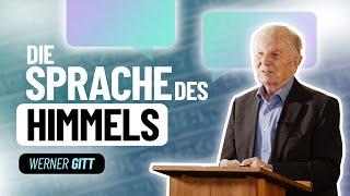 Irdische Sprachen und die Sprache des Himmels – Werner Gitt