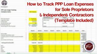 How to Track PPP Loan Expenses for Sole Proprietors & Independent Contractors (Template Included)