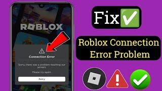 Fix "sorry there was a problem reaching our servers" on Roblox | Roblox connection error