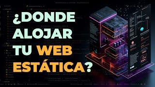 Hosting Gratuitos para sitios web estaticos (Sitios con HTML, CSS y Javascript)