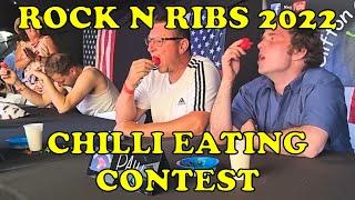 Chilli Eating Contest - Rock n Ribs Festival 2022 - Saturday 16th July