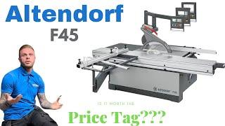 Altendorf F45 Panel saw - is it as AMAZING as they say???