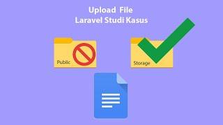 Laravel Upload File - Studi Kasus (Bahasa Indonesia)