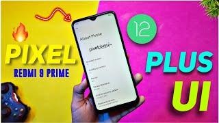 Pixel Plus Ui Android 12 Custom Rom For Redmi 9 Prime | Smooth & Best Rom 