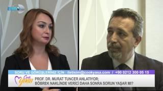 PROF. DR. MURAT TUNCER -  BÖBREK NAKLİ