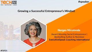 Growing a Successful Entrepreneur’s Mindset ~ Narges Nirumvala at TJF21 Canada