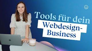 Was brauche ich am Anfang WIRKLICH für mein Webdesign-Business? (Tools & Co.)