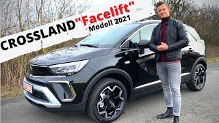 Opel Crossland 1.2 "Facelift" 2021 Vorstellung/Meinung/Test/Infos