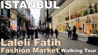 Istanbul 2022 | Laleli | Wolesale Fashion Market/ Centre | Laleli Aksaray Merkez/Fatih Walking Tour