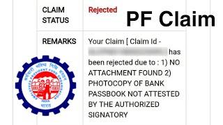 claim reject NO ATTACHMENT FOUND PHOTOCOPY OF BANK PASSBOOK NOT ATTESTED BY THE AUTHORIZED SIGNATORY