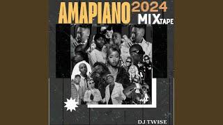 Amapiano 2024 Mixtape