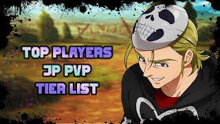 JP PVP TIERLIST BY A TOP PLAYER! | Seven Deadly Sins: Grand Cross