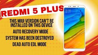 this miui version can't be installed on this device redmi 5 plus