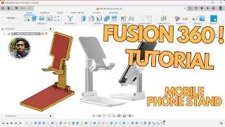 FROM IDEA TO REALITY : FUSION 360 PHONE STAND DESIGN