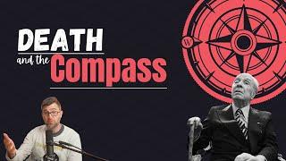 Death and the Compass by Jorge Luis Borges - Short Story Summary, Analysis, Review