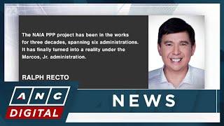 DOF Chief Recto: NAIA rehabilitation project 'finally a reality' under Marcos administration | ANC